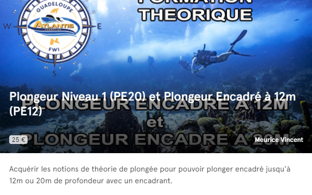 LE NIVEAU 1:  Plongeur Encadré à  20 Mètres  (PE20) avec ATLANTIS FORMATION GUADELOUPE